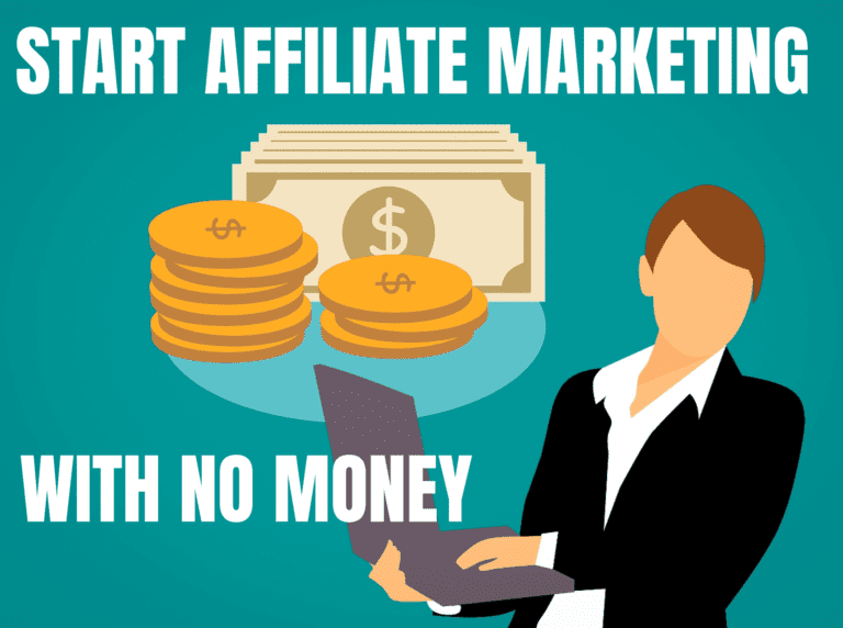 How to start Affiliate Marketing with No Money