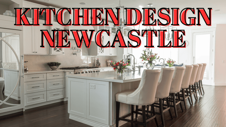 KITCHEN DESIGN NEWCASTLE