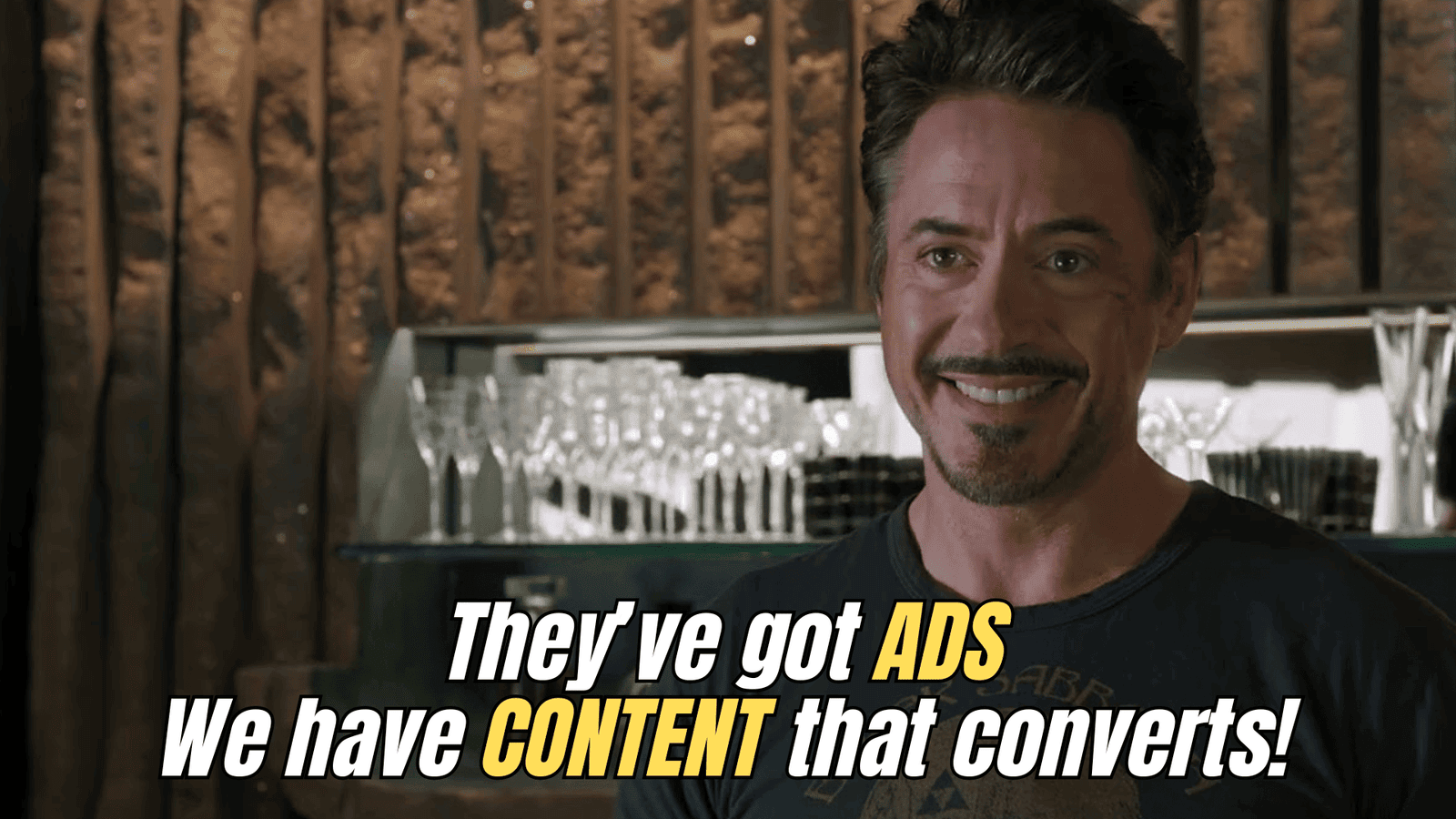 Tony Stark smirking confidently in The Avengers during the iconic “We have a Hulk” scene, captioned: “They’ve got ads. We’ve got content that converts.”